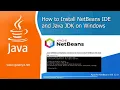 Java NetBeans installation windows 10 How to Install NetBeans IDE And Java JDK Java Tutorial 1