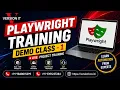 Playwright Training Demo Class Complete Automation Testing Introduction with Real-Time Projects