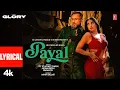 Download Lagu PAYAL (Lyrical Video): YO YO HONEY SINGH | NORA FATEHI | PARADOX | GLORY | BHUSHAN KUMAR