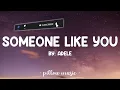 Someone Like You - Adele (Lyrics) 🎵