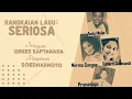 Download Lagu Rangkaian Lagu - Lagu Seriosa bersama Andy Mulja, Pranadjaja, Norma Sanger \u0026 Soenarti Soewandhi