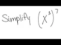 Exponents Simplify x 3 7