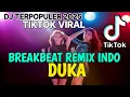 Download Lagu DJ REMIX INDONESIA DUKA VIRAL TIKTOK FULL BASS 2025