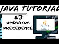 Operator Precedence Java tutorial for beginners 2020 easy step by step explanation