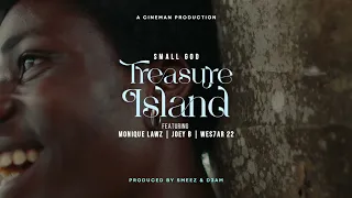 smallgod ft monique lawz joey b u0026 wes7ar 22 treasure island official video
