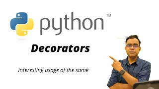 Python Decorators and Interesting Usage of the same