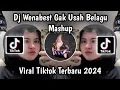 Download Lagu DJ WENABEST GAK USAH BELAGU MASHUP VIRAL TIKTOK BY XPINN RMX VIRAL TIKTOK TERBARU 2024
