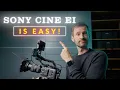 You will UNDERSTAND Sony s Cine EI after this