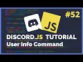 Discord JS - User Info Command 2020 Episode