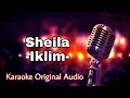 Download Lagu Sheila - Iklim Karaoke Original Audio with Lyrics