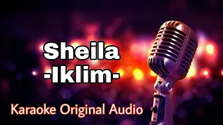 Download Sheila - Iklim Karaoke Original Audio with Lyrics MP3