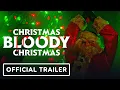 Video di Christmas Bloody Christmas Exclusive Trailer (2022)