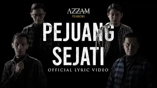 pejuang sejati azzam haroki official lyric video