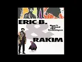 Eric B. & Rakim - Know the Ledge  (Juice) (HQ)