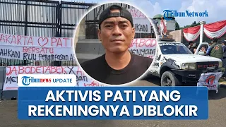 Sosok Supriyono Alias Botok, Aktivis Pati yang Rekening Berisi Donasi Rp80 Jutanya Mendadak Diblokir