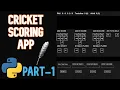 Making Cricket Score App with Python and Tkinter part 1