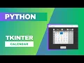 GUI Calendar using Python - Beginners Tkinter project