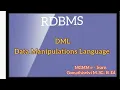 DML in RDBMS Data Manipulation Language in DBMS SELECT command INSERT command UPDATE command