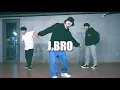 Tyga - VibrateㅣChoreography by J.BROㅣ레츠댄스아카데미 안양범계점