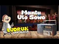 Lagu LUDRUK KARTOLO.Cs II mantu ulo sowo