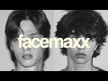 Lagu “FACEMAXX” | reach 100% of your potential