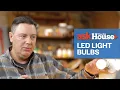 LED Light Bulbs 101 Ask This Old House
