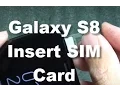Samsung Galaxy S8 How to Insert Remove SIM Card