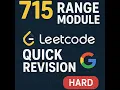 715 Range Module Leetcode quick revision Google hard