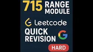 715 Range Module Leetcode quick revision Google hard