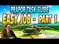 Easy Job Part 1 - Prapor Task Guide