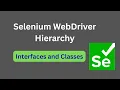 Selenium WebDriver Hierarchy in Java Interfaces and Classes