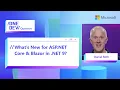 What's New for ASP.NET Core \u0026 Blazor in .NET 9?