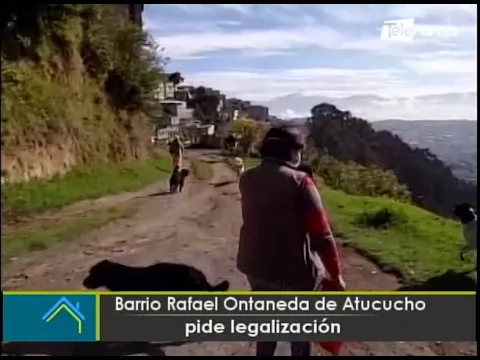 Barrio Rafael Ontaneda de Atucucho pide legalización