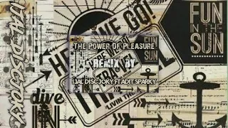Download The Power Of Pleasure (Ijal Discjoky Ft. Adit Sparky) REMIX!!!! MP3