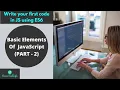 Basic elements of Javascript PART-2 2020