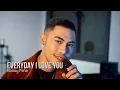 Download Lagu Everyday I Love You - Boyzone | (Cover by Nonoy Peña)