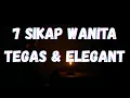 Download Lagu Rahasia Kekuatan Seorang Wanita: Tegas tapi Tetap Anggun|inspirasi hidup