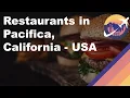 Restaurants in Pacifica California - USA