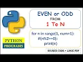 Python Program to Print Even and Odd numbers From 1 to N