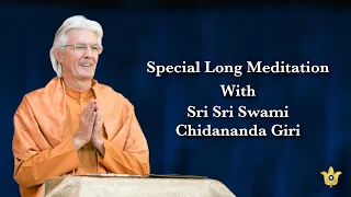 Special Long Meditation With Swami Chidananda Giri