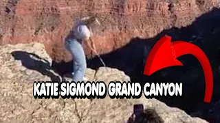 KATIE SIGMOND GRAND CANYON KATIE SIGMOND SLIDESHOW TIKTOK