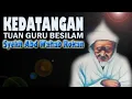 Download Lagu KEDATANGAN TUAN GURU BESILAM \