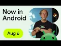 Now in Android 120 - Android Canaries Agentic AI 16 KB page size requirements and more