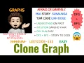 Clone Graph Leetcode - 133 Google Facebook Amazon DFS BFS Explanation Live Coding