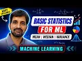 Basic Statistics for Machine Learning Easy Explanation for Beginners