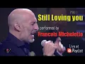Download Lagu Still Loving You - Francois Micheletto {PlayList}