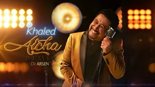 Khaled Aicha Dj Arsen Remix 2025 