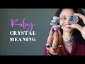 Ruby Meanings Uses Healing Properties - A-Z Satin Crystals