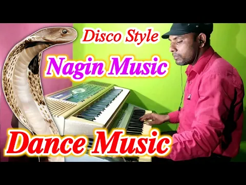 Download MP3 Nagin Music | Nagin Dhun | Nagin Song | Nagin Dance | Man Dole Mera Tan Dole | A M Music Artist