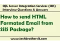 SQL Server Integration Services Interview - How to send HTML Formated Email from SSIS Package